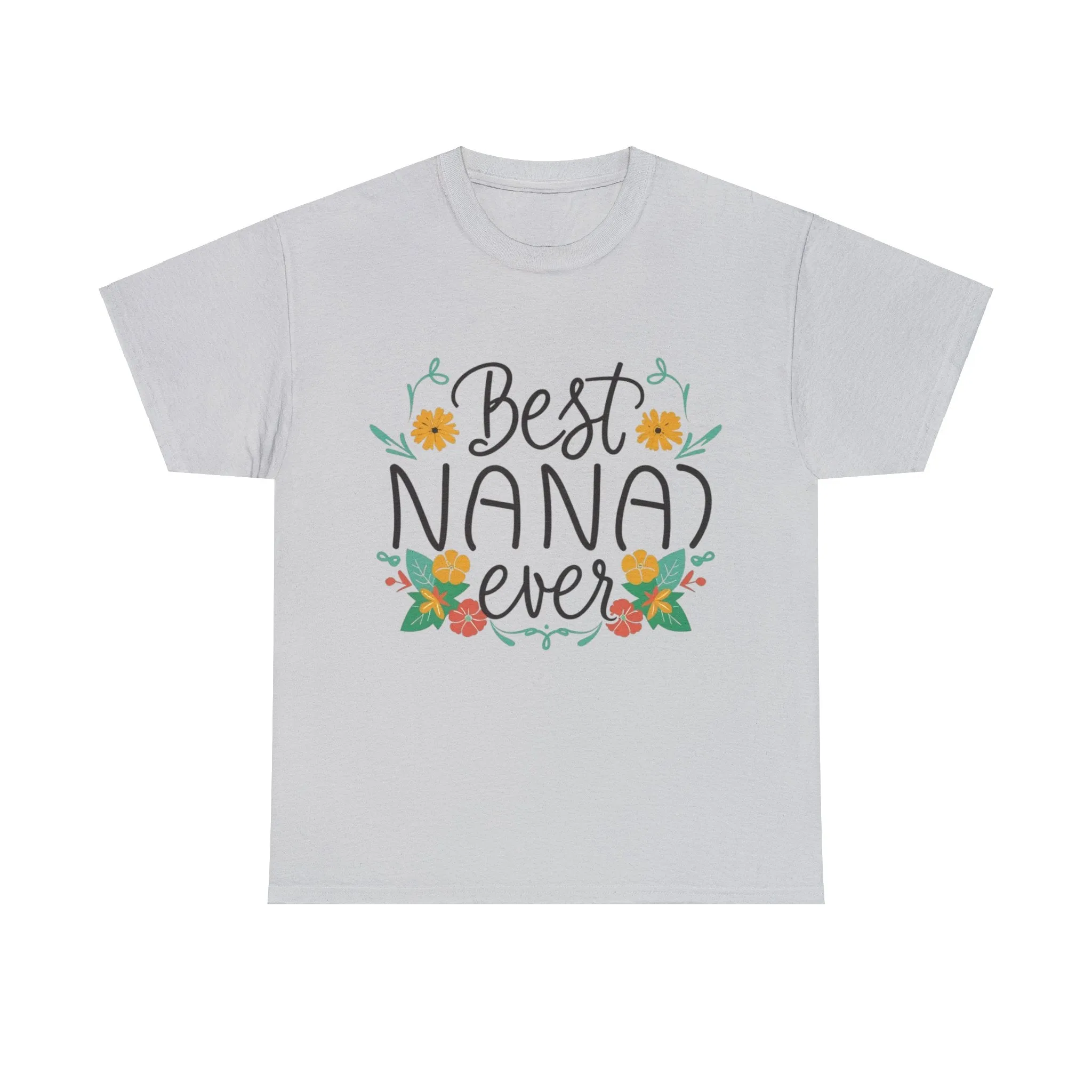 Best Nana Ever Unisex Heavy Cotton Tee, Floral Print, Nana'sFloral Embrace