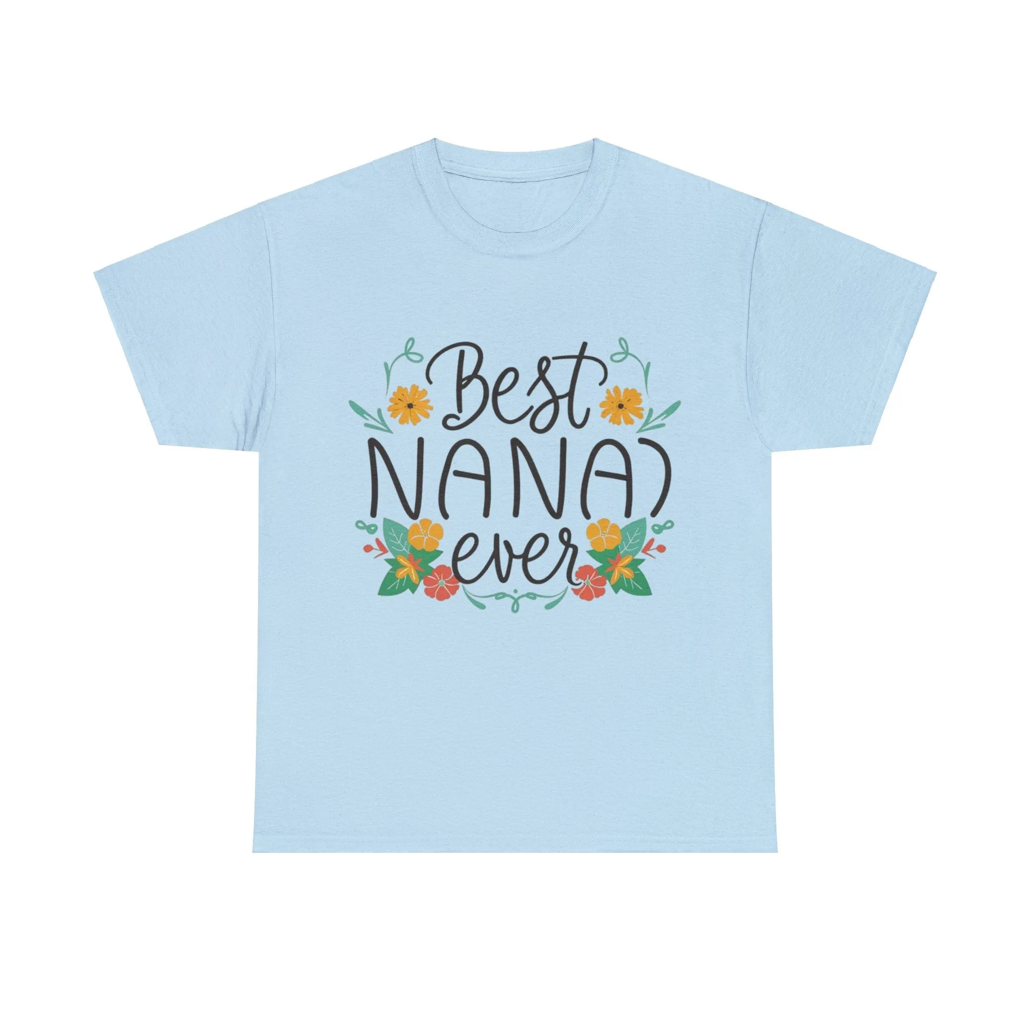 Best Nana Ever Unisex Heavy Cotton Tee, Floral Print, Nana'sFloral Embrace