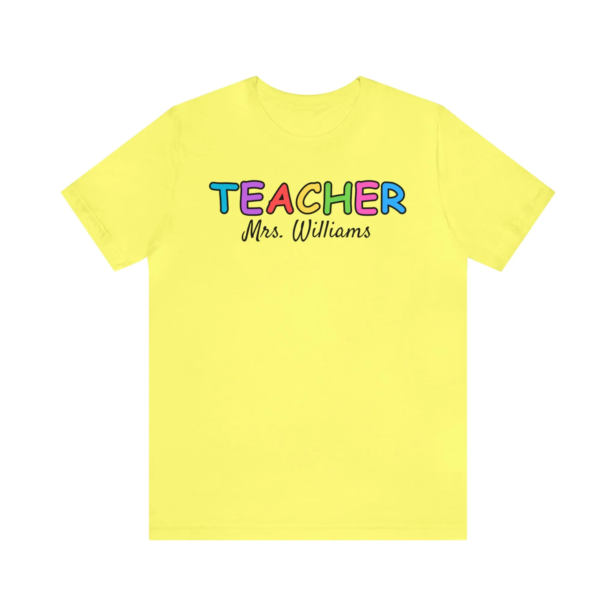 CUSTOM Teacher Personalized T-Shirt | Teacher's Name Tee |  Bella Canvas 3001 Unisex | First Day of School Short Sleeve Tshirt