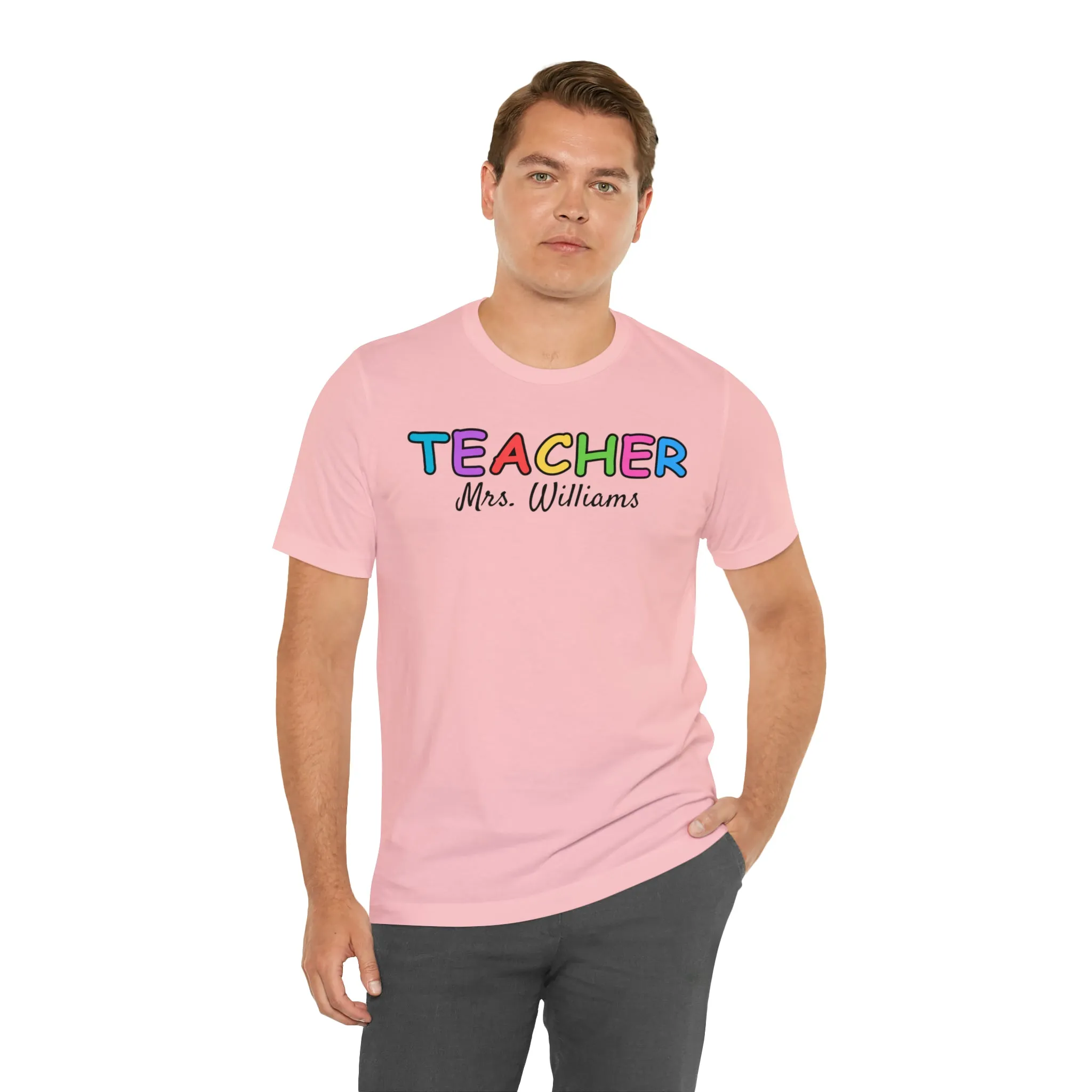 CUSTOM Teacher Personalized T-Shirt | Teacher's Name Tee |  Bella Canvas 3001 Unisex | First Day of School Short Sleeve Tshirt