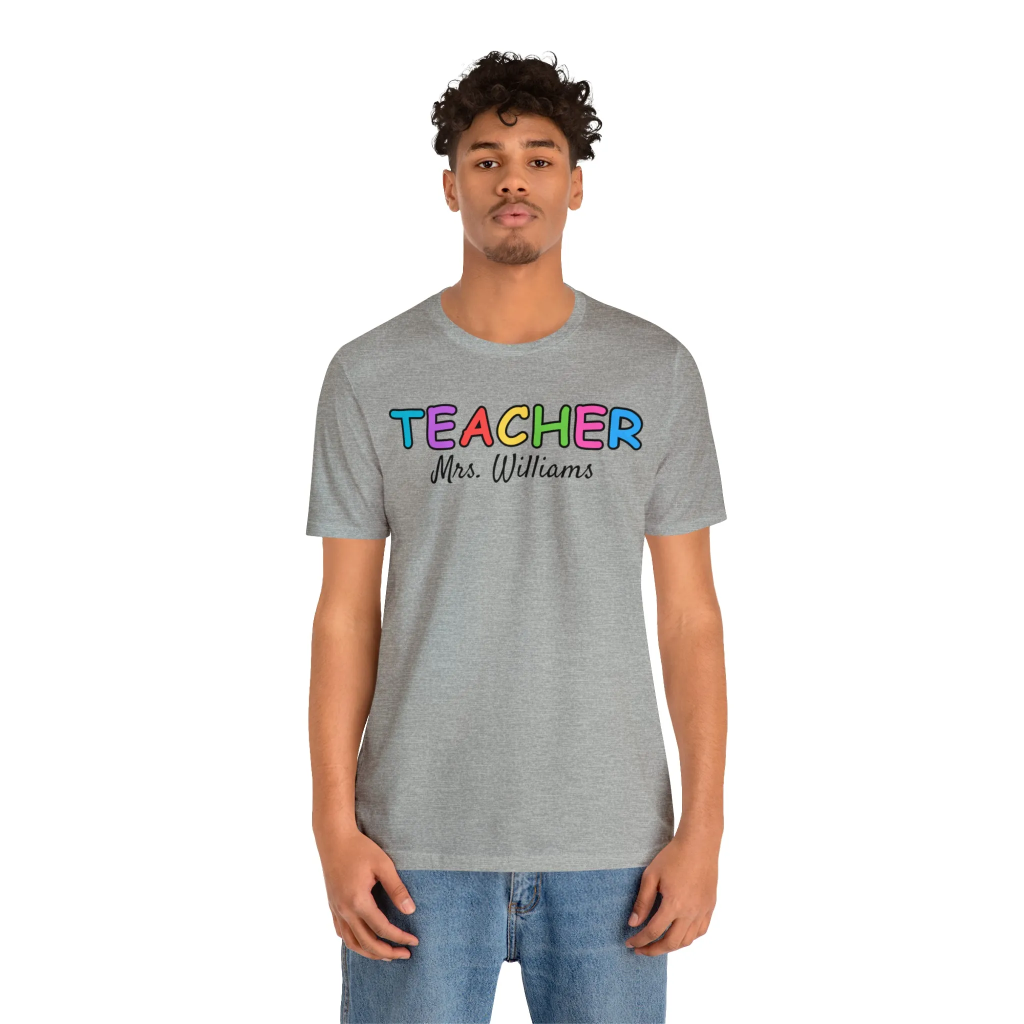 CUSTOM Teacher Personalized T-Shirt | Teacher's Name Tee |  Bella Canvas 3001 Unisex | First Day of School Short Sleeve Tshirt
