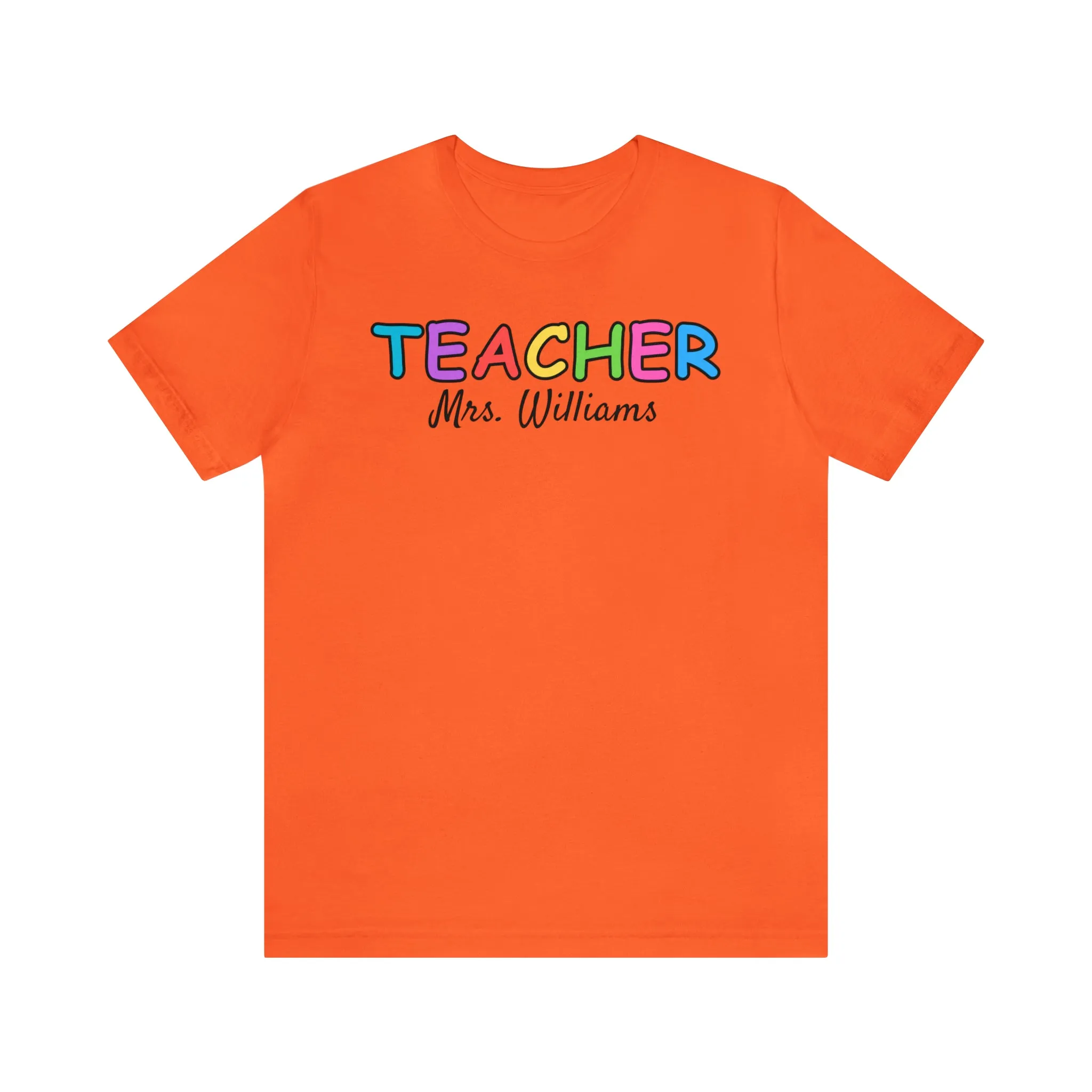CUSTOM Teacher Personalized T-Shirt | Teacher's Name Tee |  Bella Canvas 3001 Unisex | First Day of School Short Sleeve Tshirt