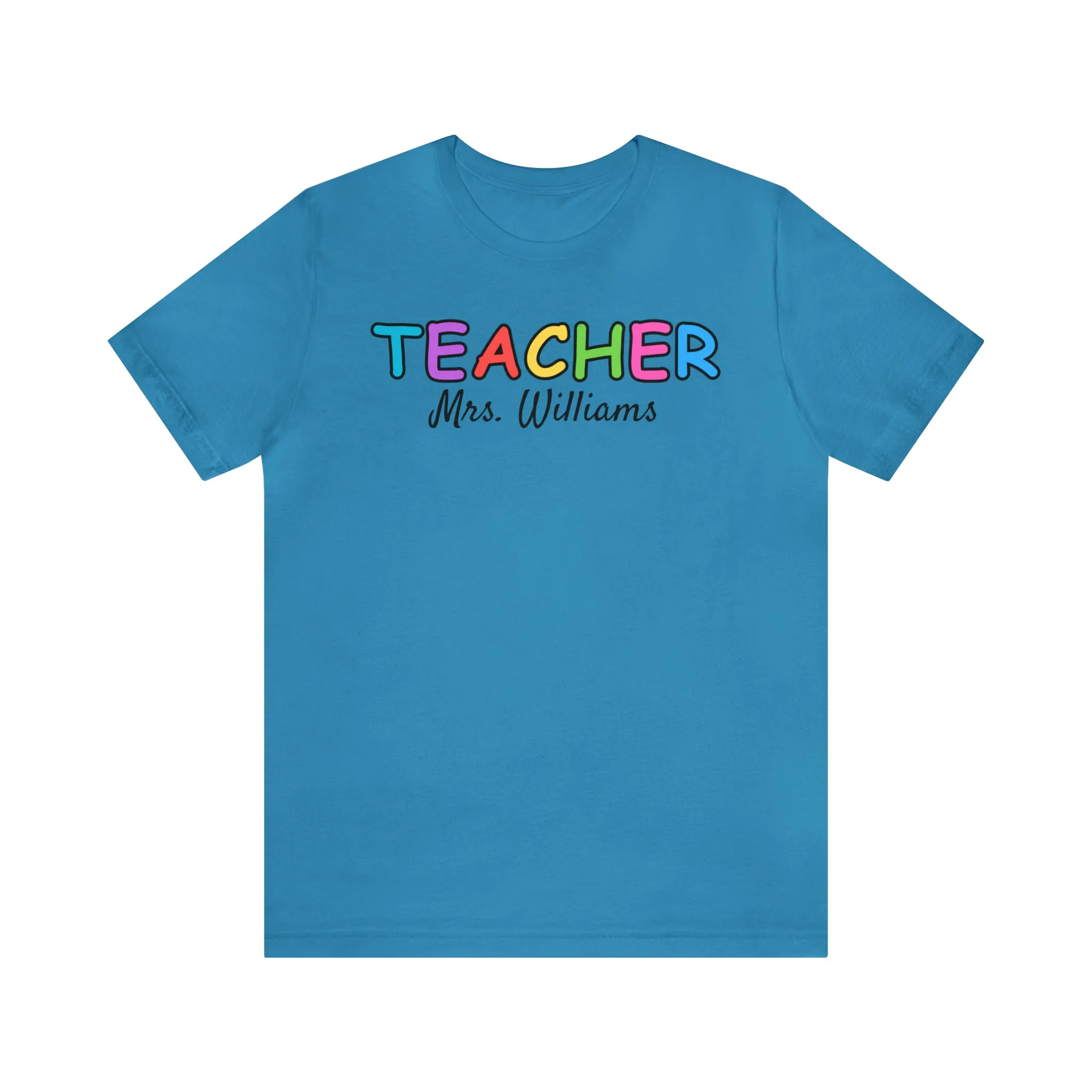 CUSTOM Teacher Personalized T-Shirt | Teacher's Name Tee |  Bella Canvas 3001 Unisex | First Day of School Short Sleeve Tshirt