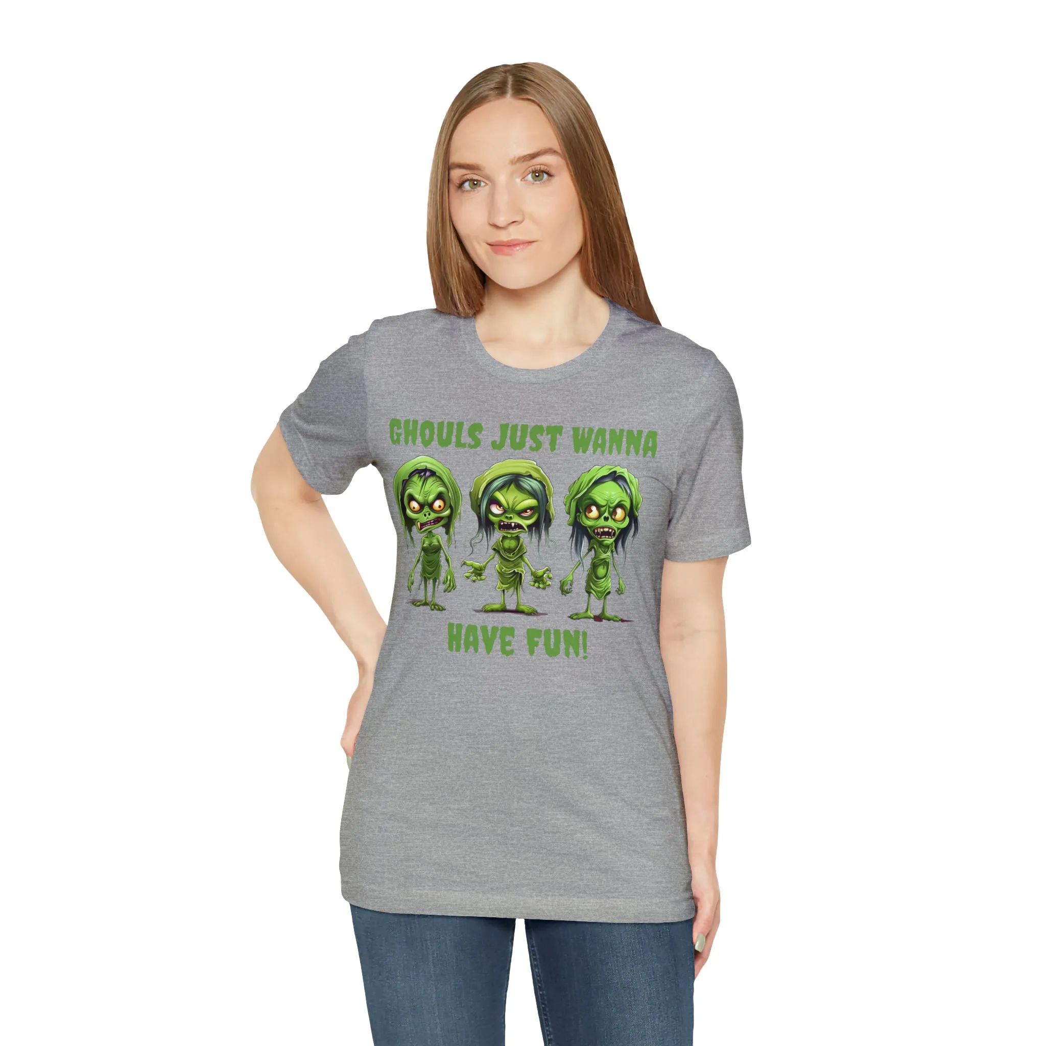Ghouls Just Wanna Have Fun T-Shirt | Creepy Girl Ghouls Tee |  Bella Canvas 3001Unisex | Scary Short Sleeve Tshirt