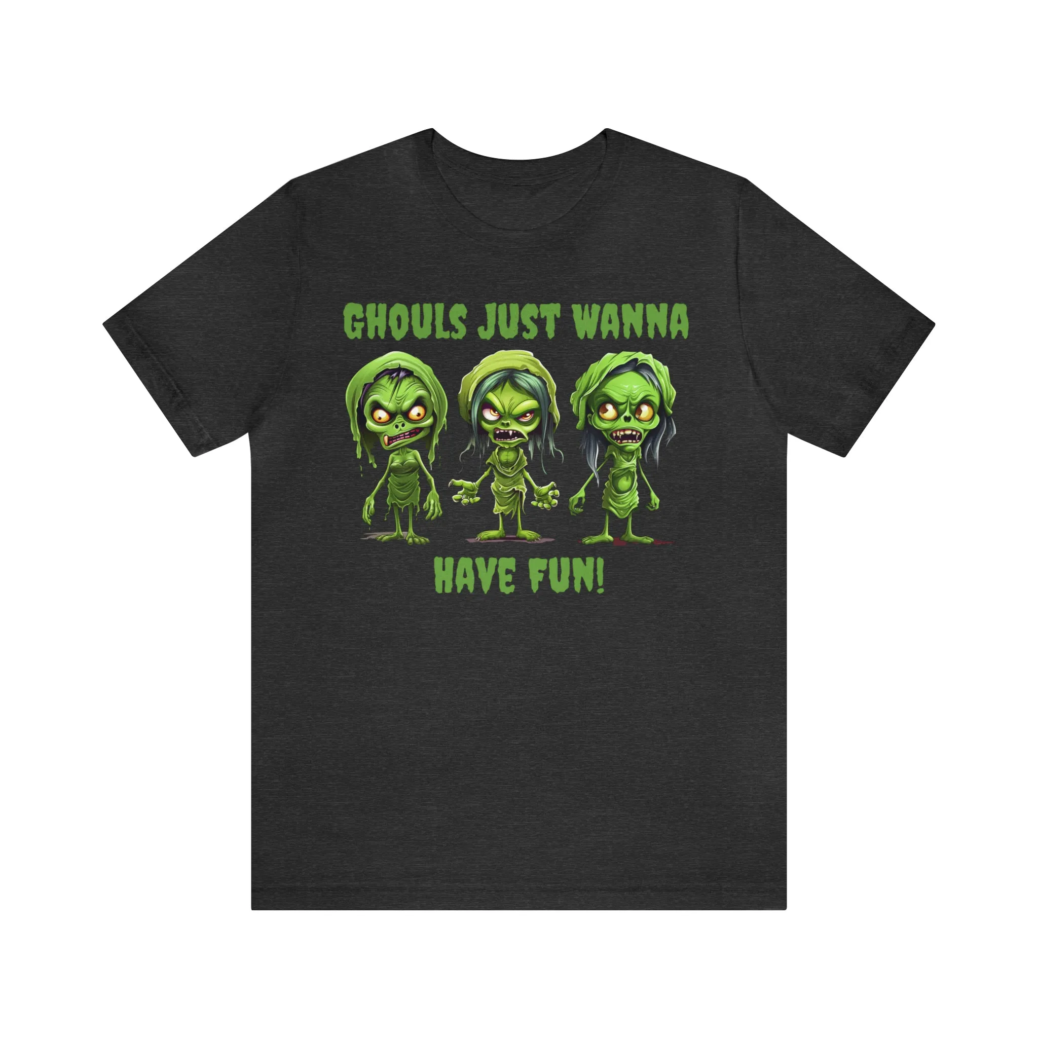 Ghouls Just Wanna Have Fun T-Shirt | Creepy Girl Ghouls Tee |  Bella Canvas 3001Unisex | Scary Short Sleeve Tshirt