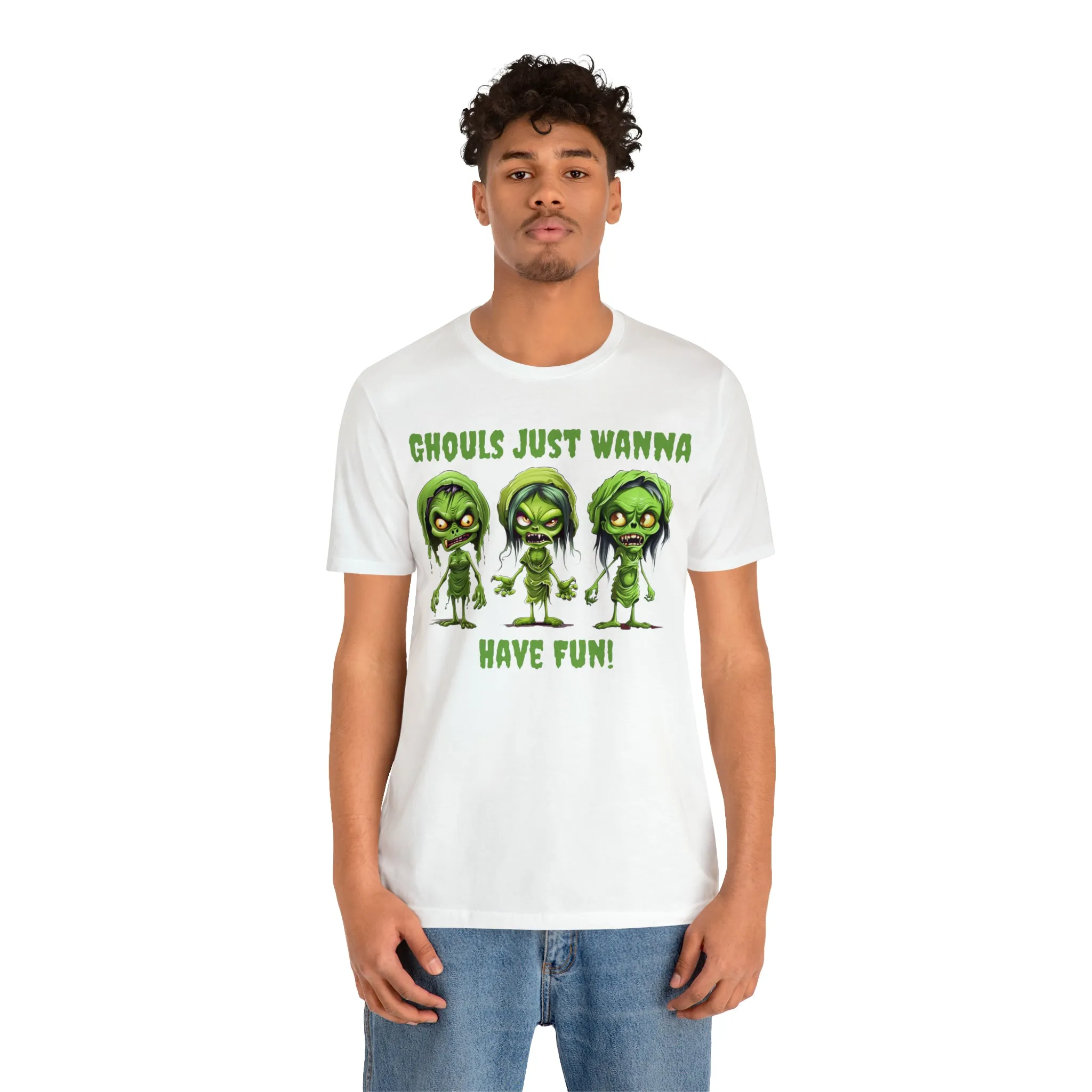 Ghouls Just Wanna Have Fun T-Shirt | Creepy Girl Ghouls Tee |  Bella Canvas 3001Unisex | Scary Short Sleeve Tshirt