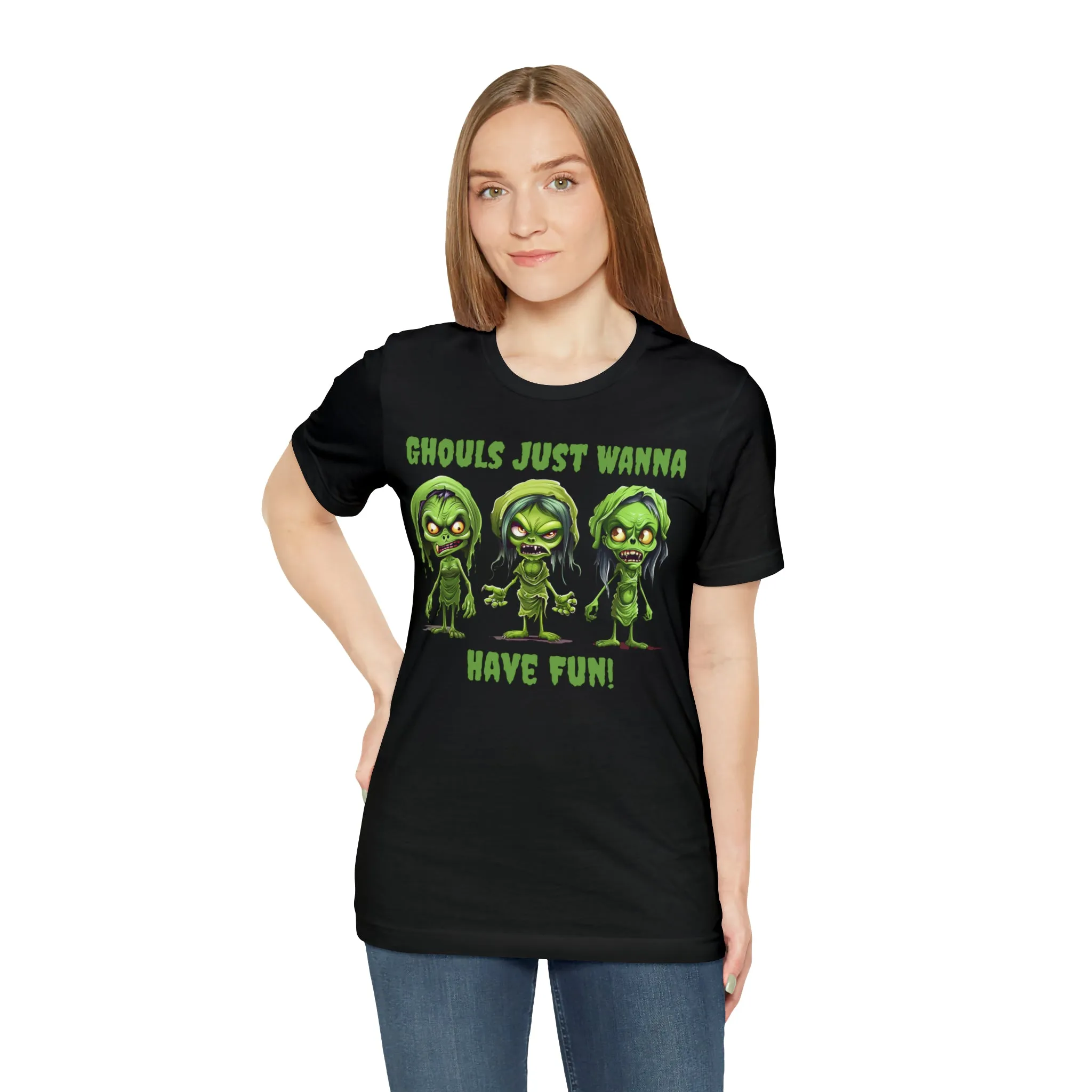 Ghouls Just Wanna Have Fun T-Shirt | Creepy Girl Ghouls Tee |  Bella Canvas 3001Unisex | Scary Short Sleeve Tshirt