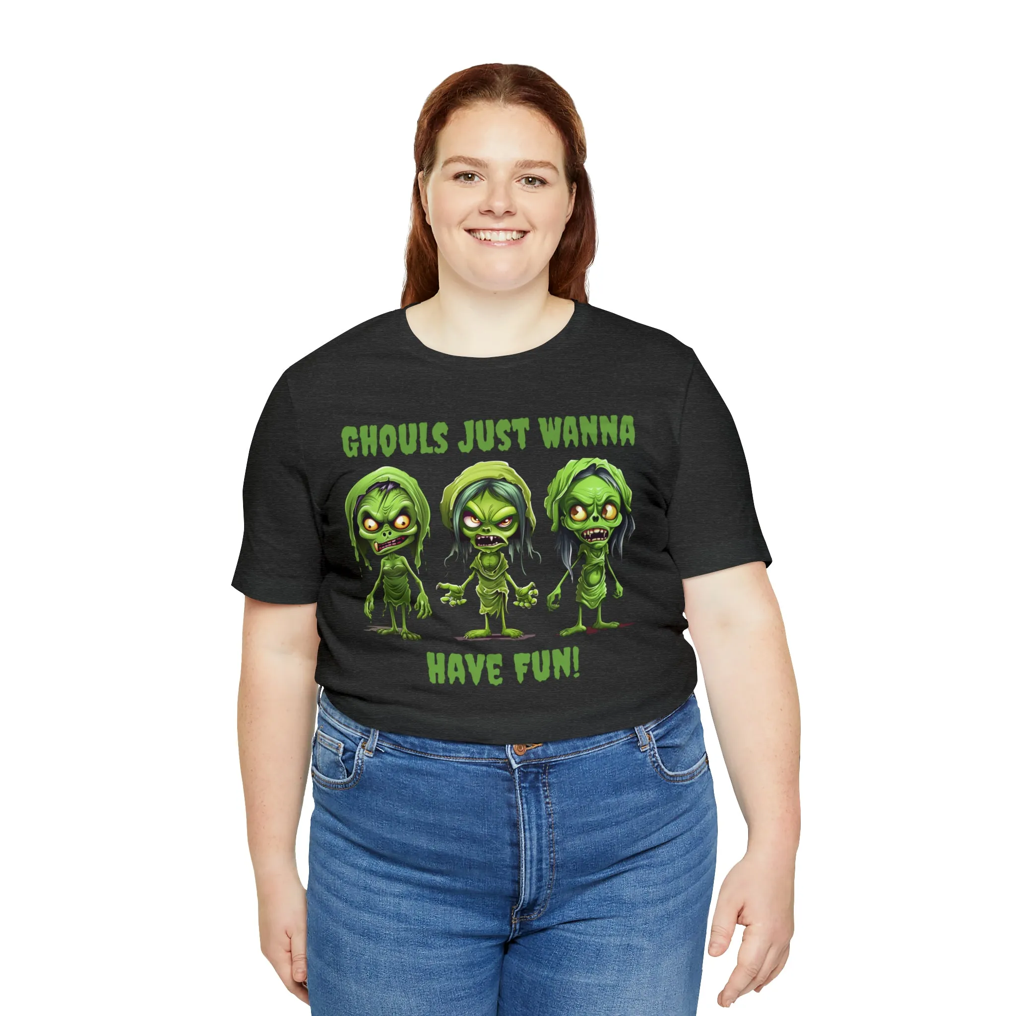 Ghouls Just Wanna Have Fun T-Shirt | Creepy Girl Ghouls Tee |  Bella Canvas 3001Unisex | Scary Short Sleeve Tshirt