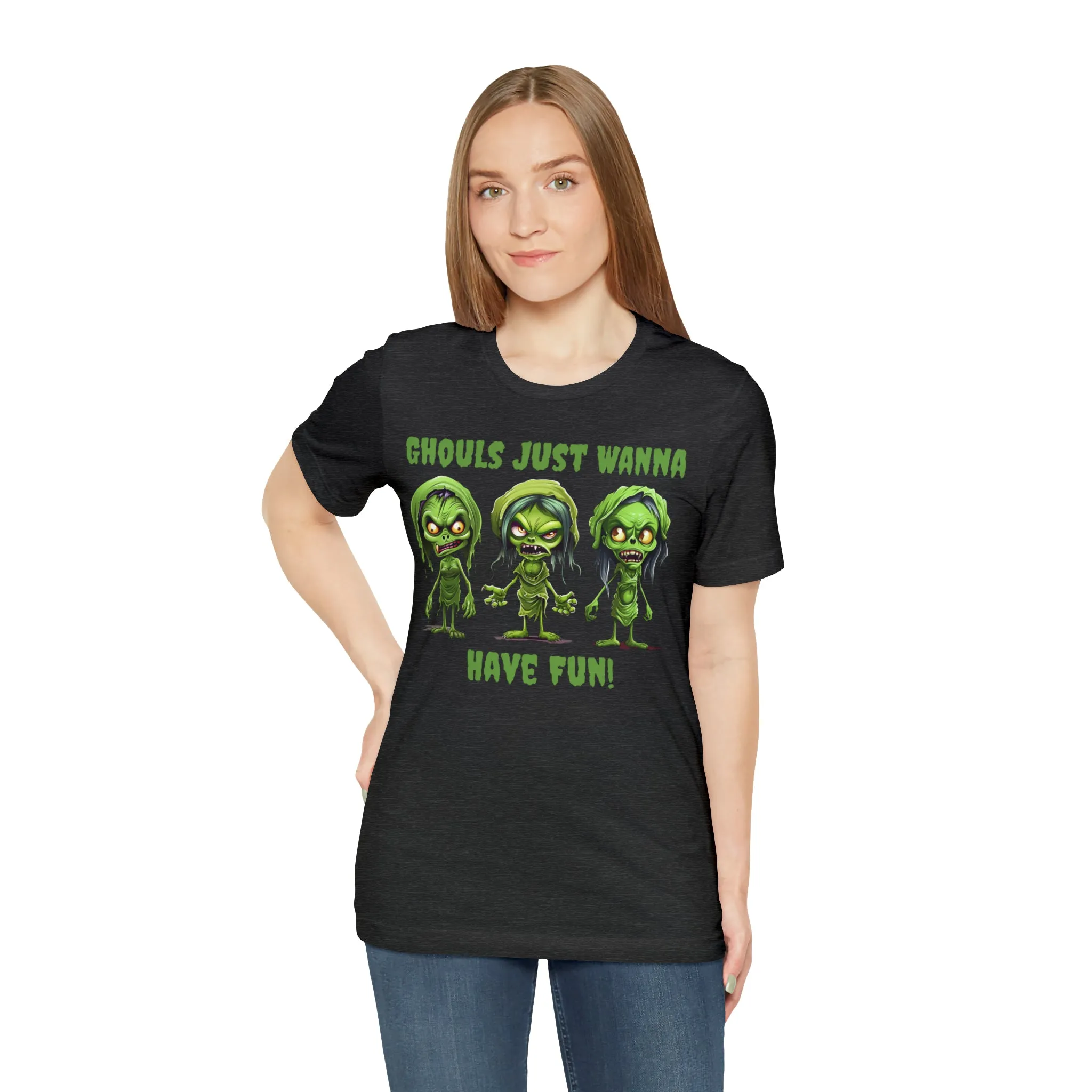 Ghouls Just Wanna Have Fun T-Shirt | Creepy Girl Ghouls Tee |  Bella Canvas 3001Unisex | Scary Short Sleeve Tshirt