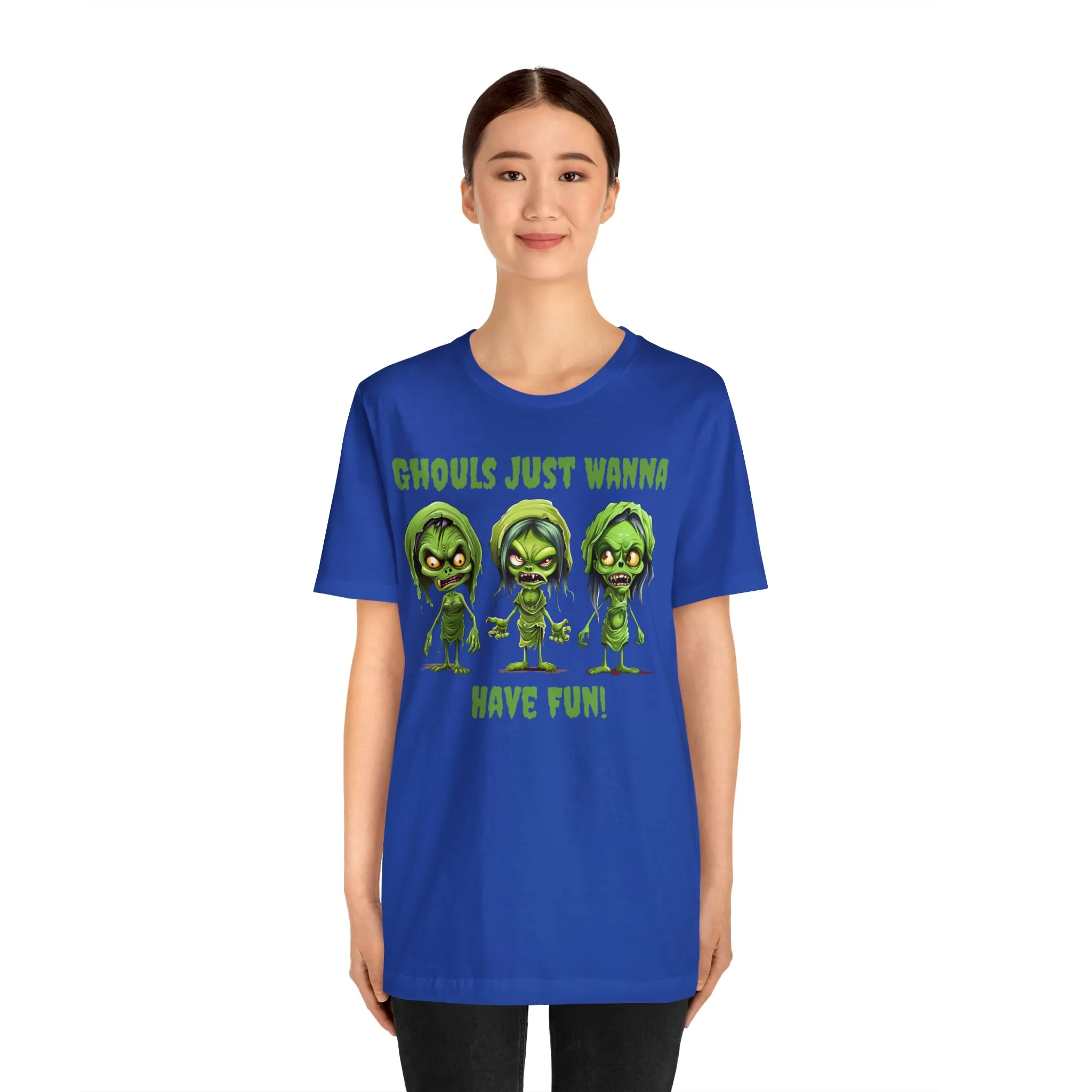 Ghouls Just Wanna Have Fun T-Shirt | Creepy Girl Ghouls Tee |  Bella Canvas 3001Unisex | Scary Short Sleeve Tshirt