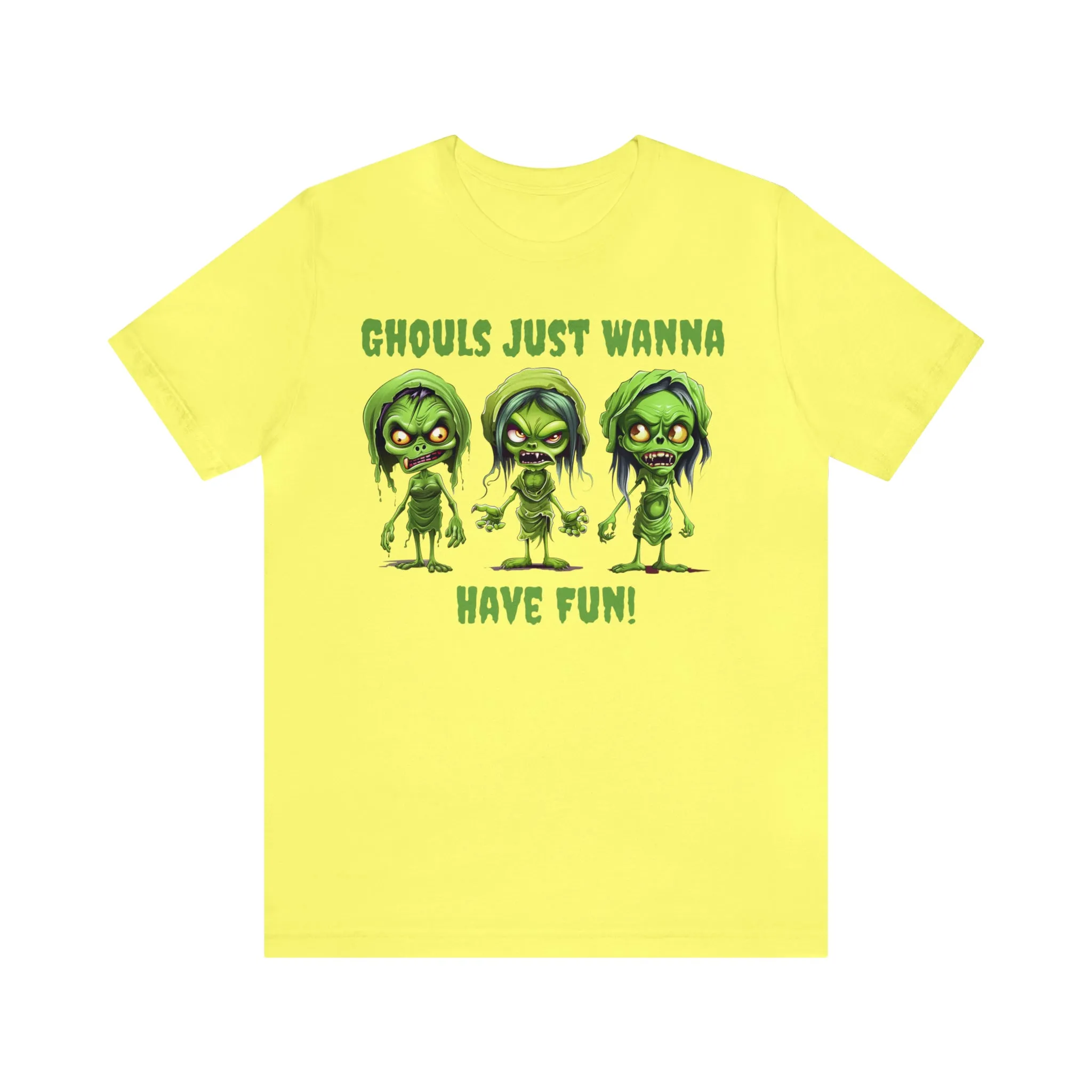 Ghouls Just Wanna Have Fun T-Shirt | Creepy Girl Ghouls Tee |  Bella Canvas 3001Unisex | Scary Short Sleeve Tshirt