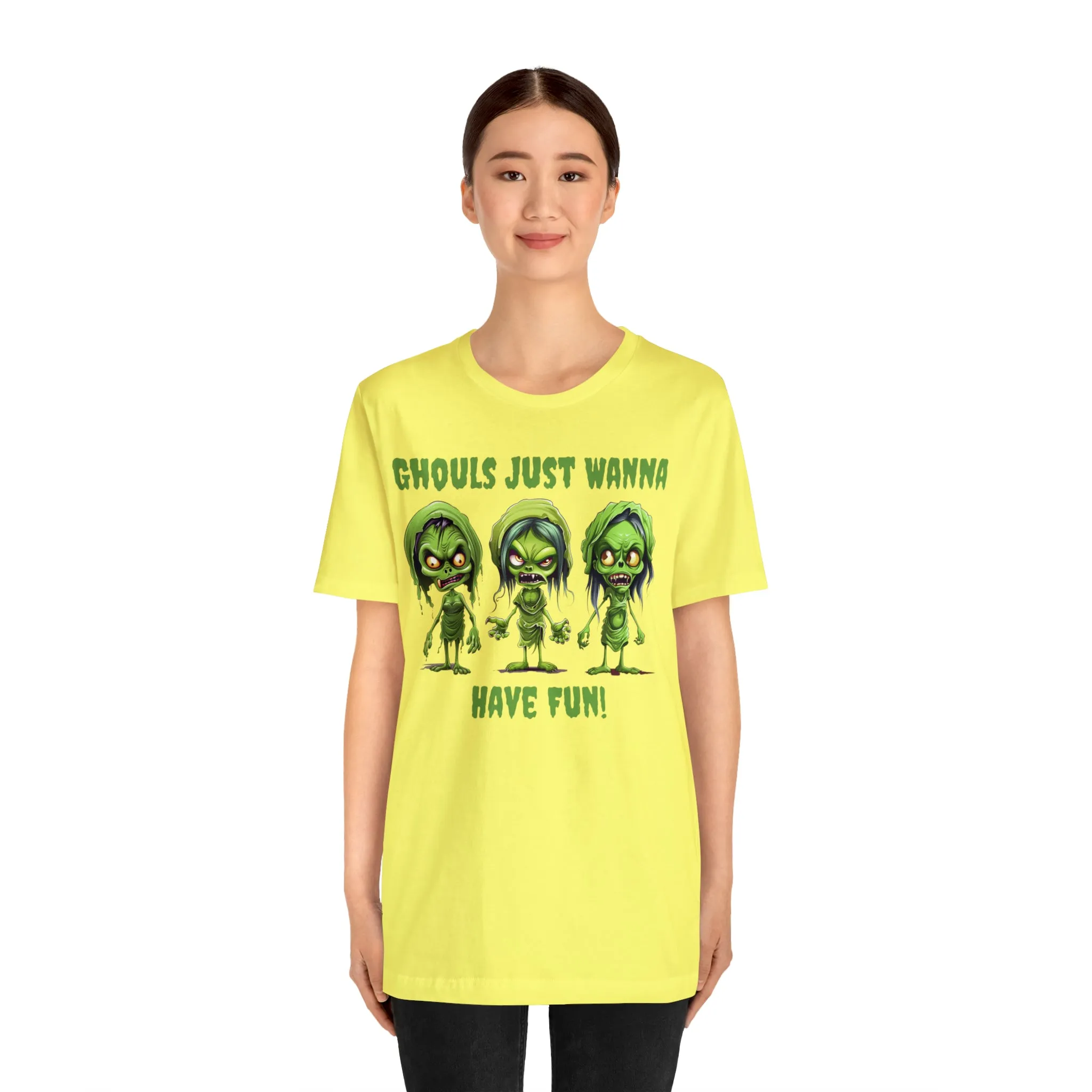 Ghouls Just Wanna Have Fun T-Shirt | Creepy Girl Ghouls Tee |  Bella Canvas 3001Unisex | Scary Short Sleeve Tshirt