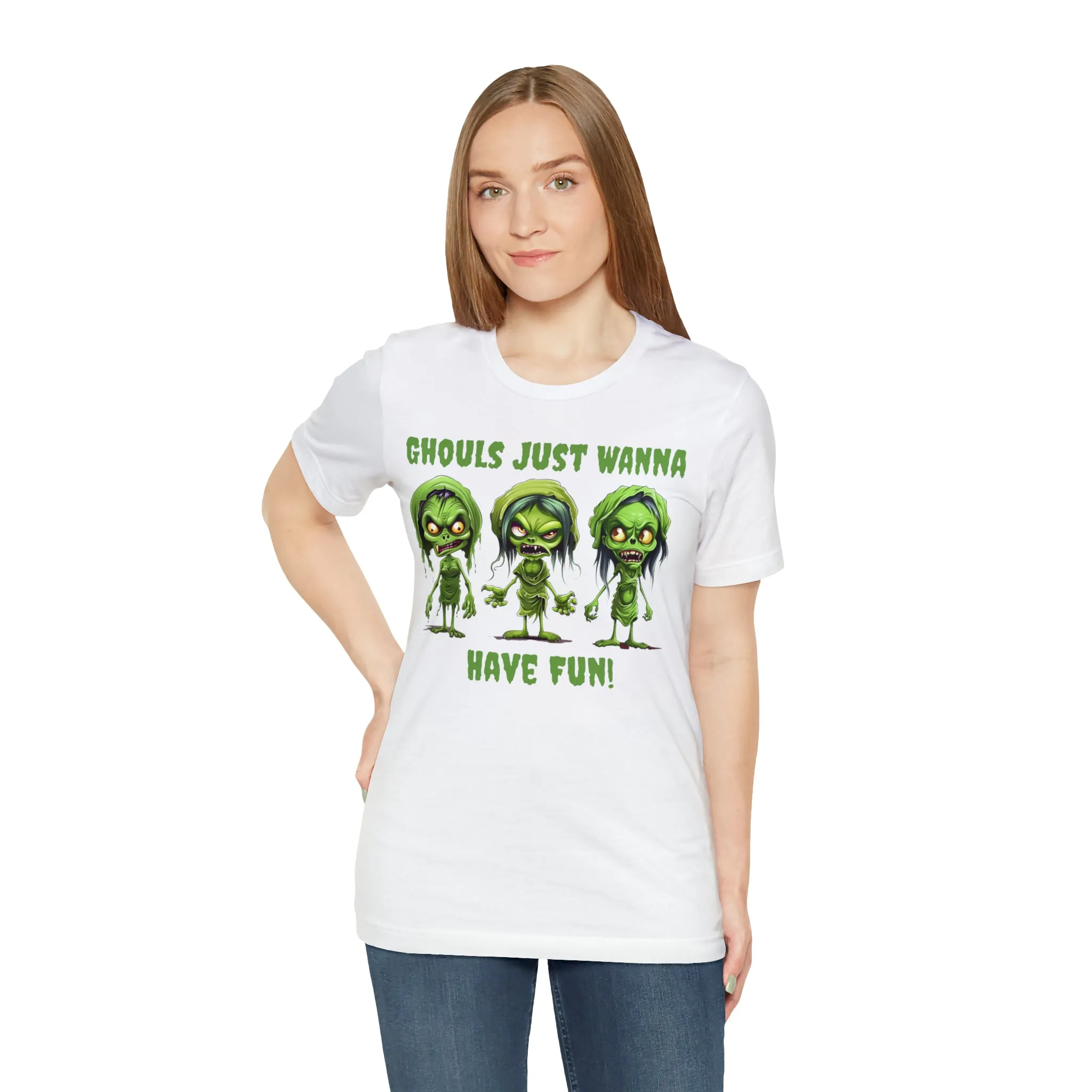 Ghouls Just Wanna Have Fun T-Shirt | Creepy Girl Ghouls Tee |  Bella Canvas 3001Unisex | Scary Short Sleeve Tshirt