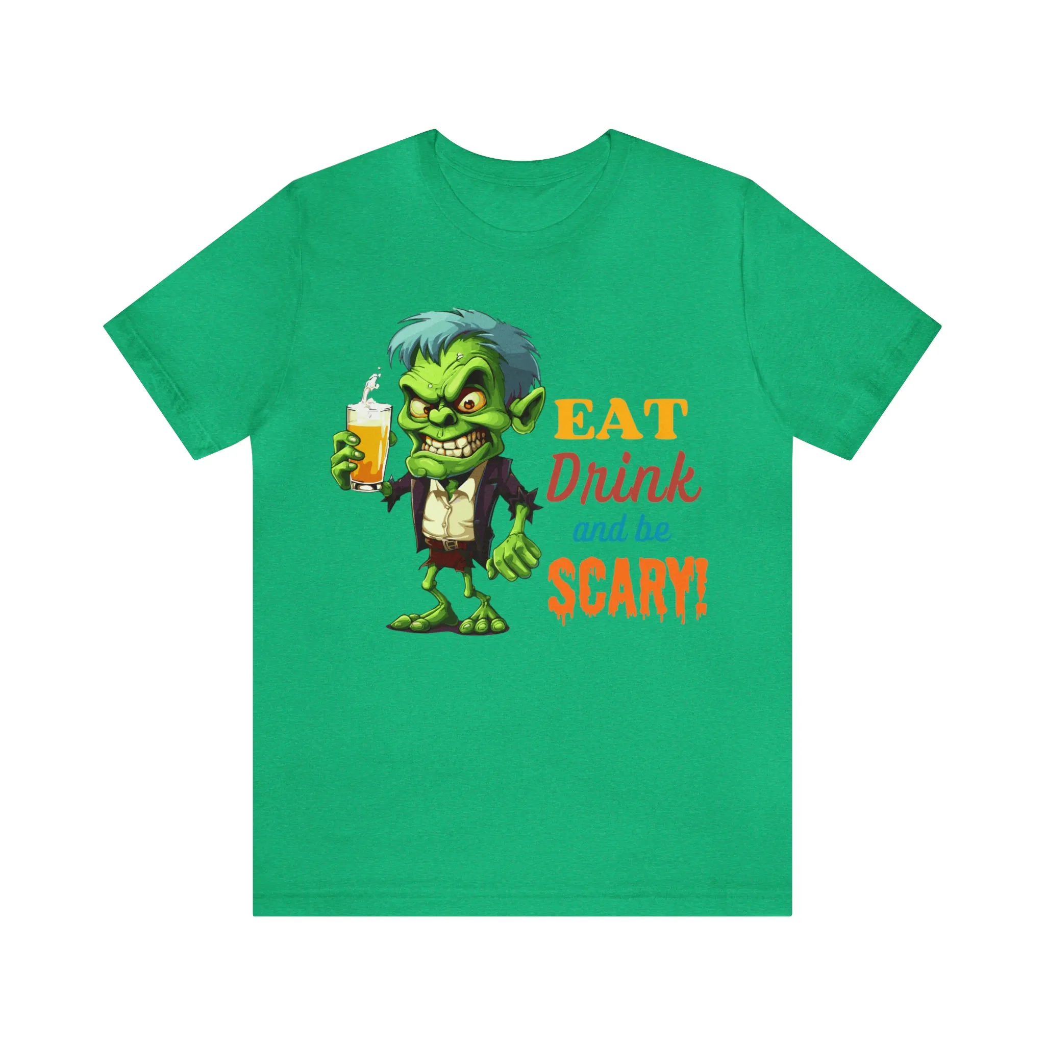 Halloween Eat Drink and Be Scary Ghoul T-Shirt Bella Canvas 3001Unisex Drinking Short Sleeve Tshirt