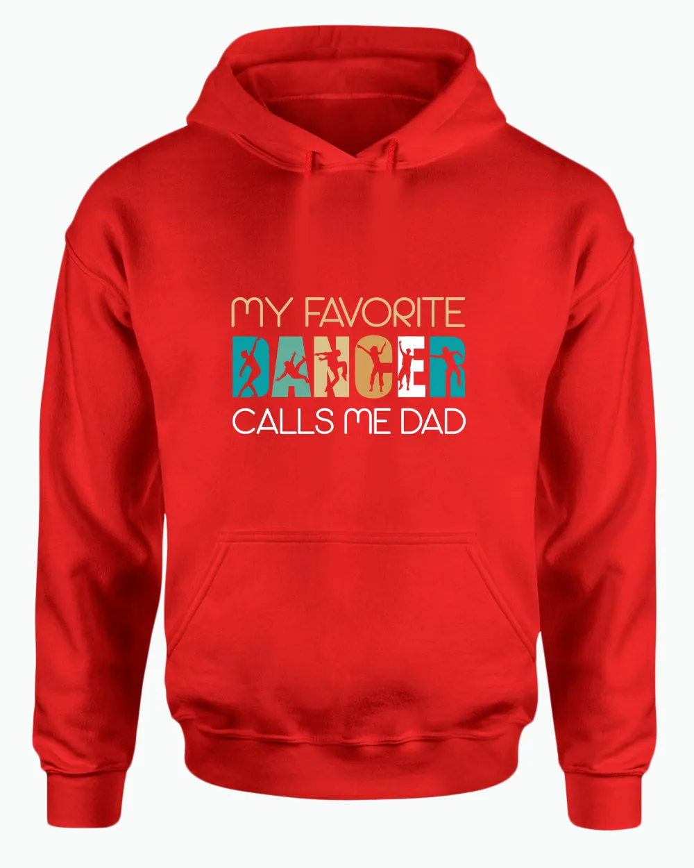 My favorite dancer calls me dad hoodie gym girl dad hoodies