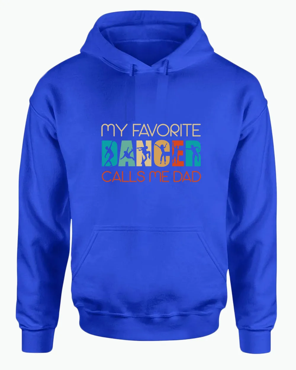 My favorite dancer calls me dad hoodie gym girl dad hoodies