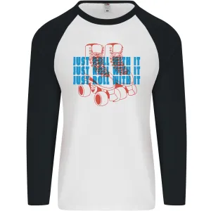 Roller Skating Just Roll With It Boots Mens L/S Baseball T-Shirt