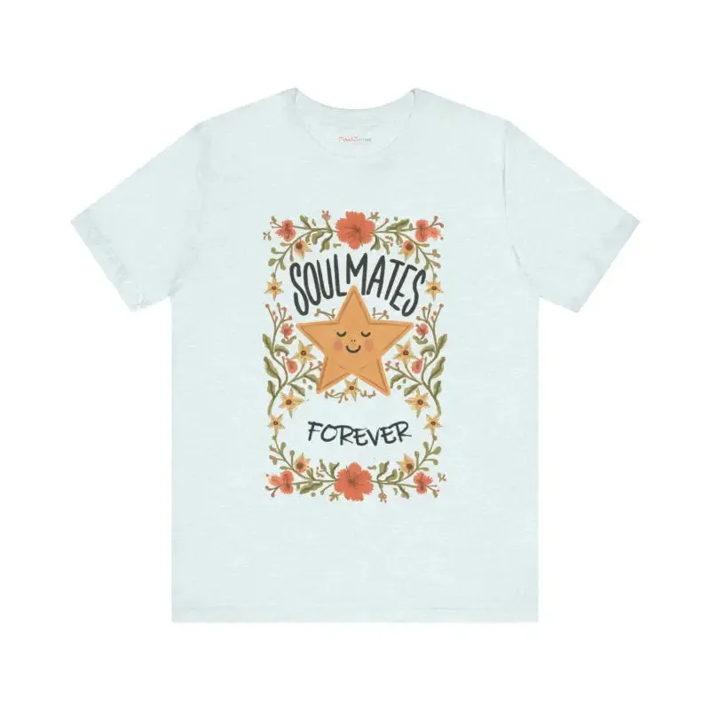 Soulmates Forever Cotton Tee Jersey Short Sleeve