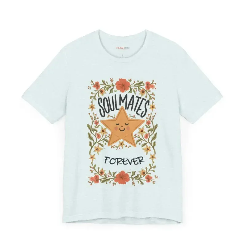 Soulmates Forever Cotton Tee Jersey Short Sleeve