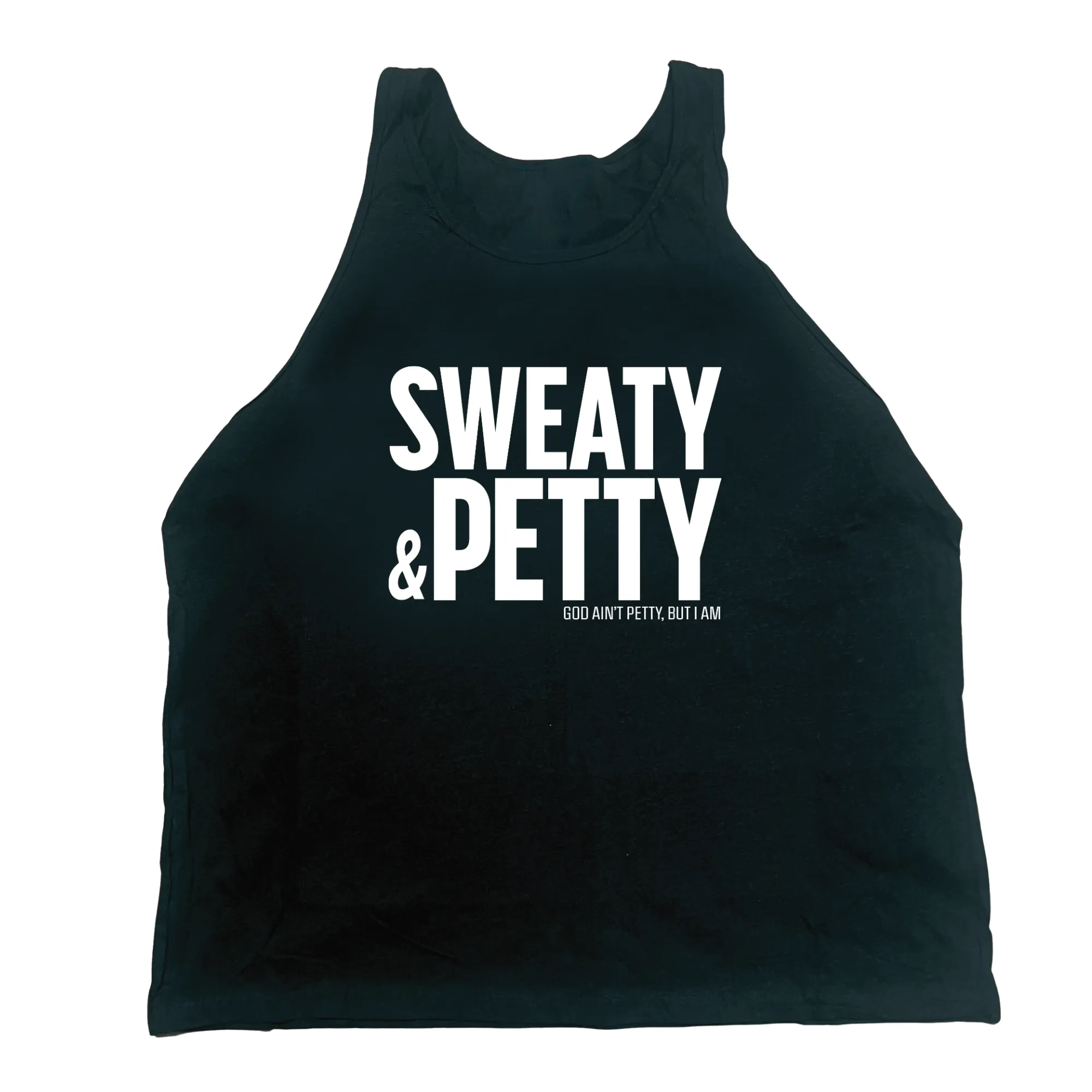 Sweaty and Petty Unisex Tank