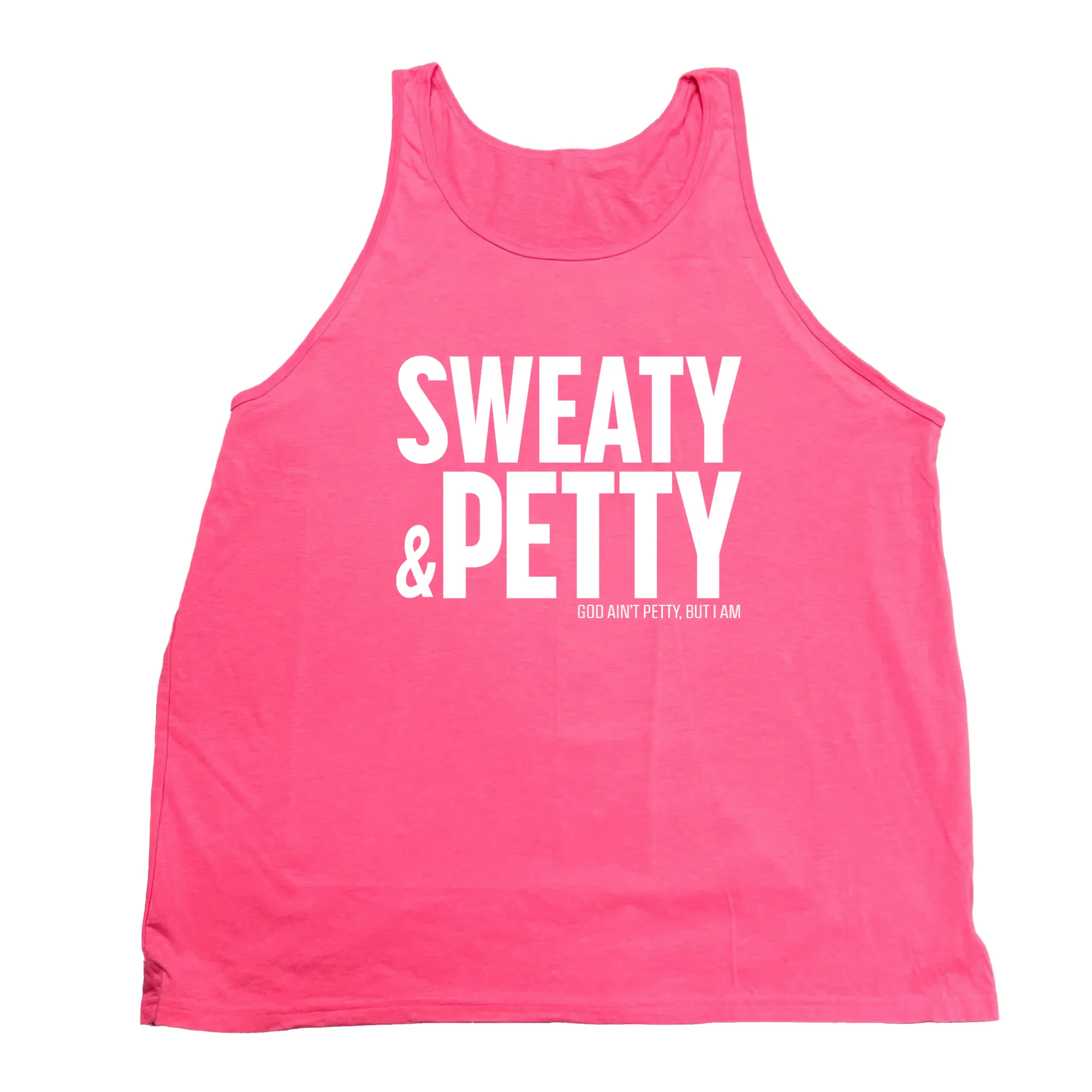 Sweaty and Petty Unisex Tank