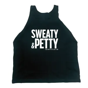 Sweaty and Petty Unisex Tank