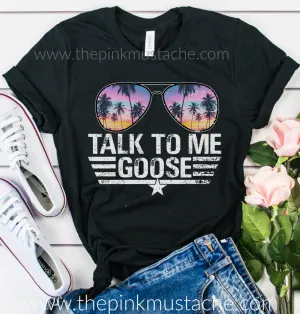 Talk To Me Goose T-Shirt Aviators - Bright Colors / Top Gun Inspired Tee / Maverick Goose / Aviators Tee - Top Gun 2 Inspired