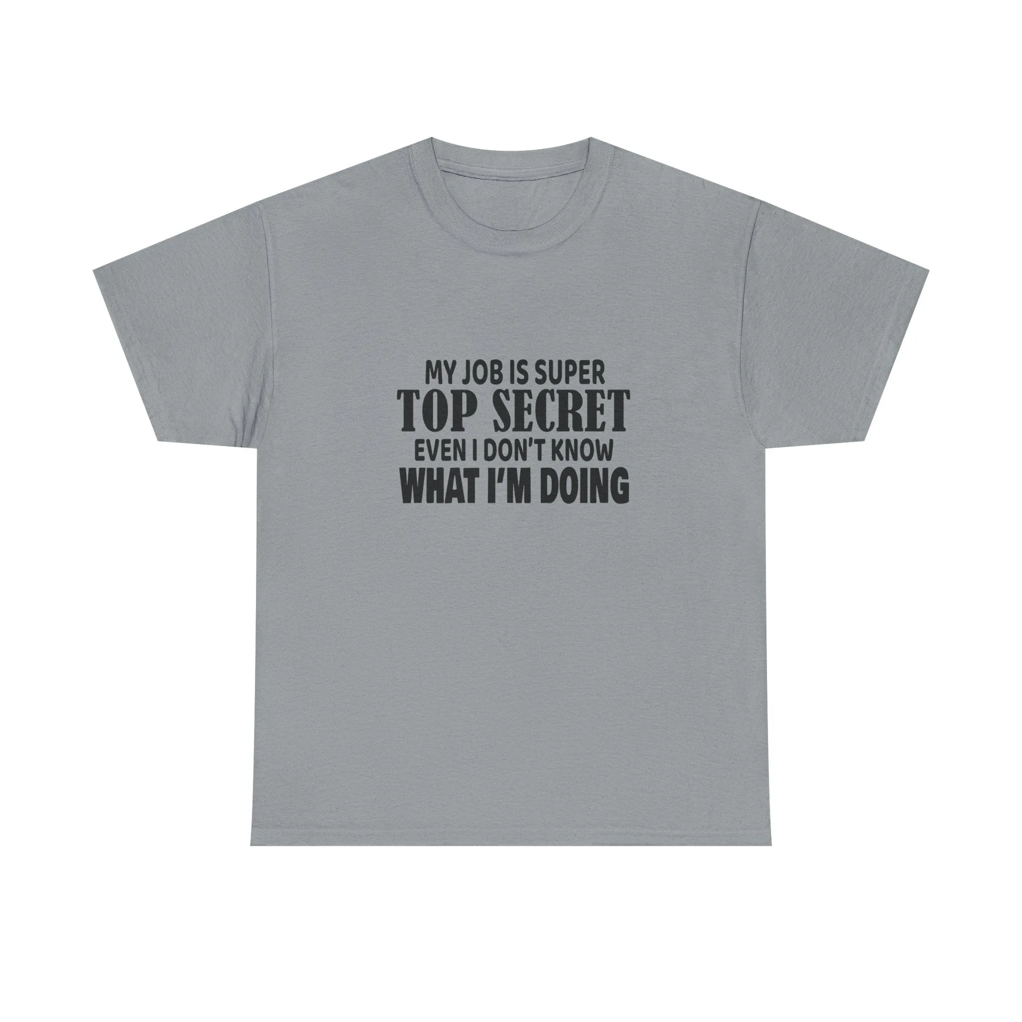 Top Secret Job Tee