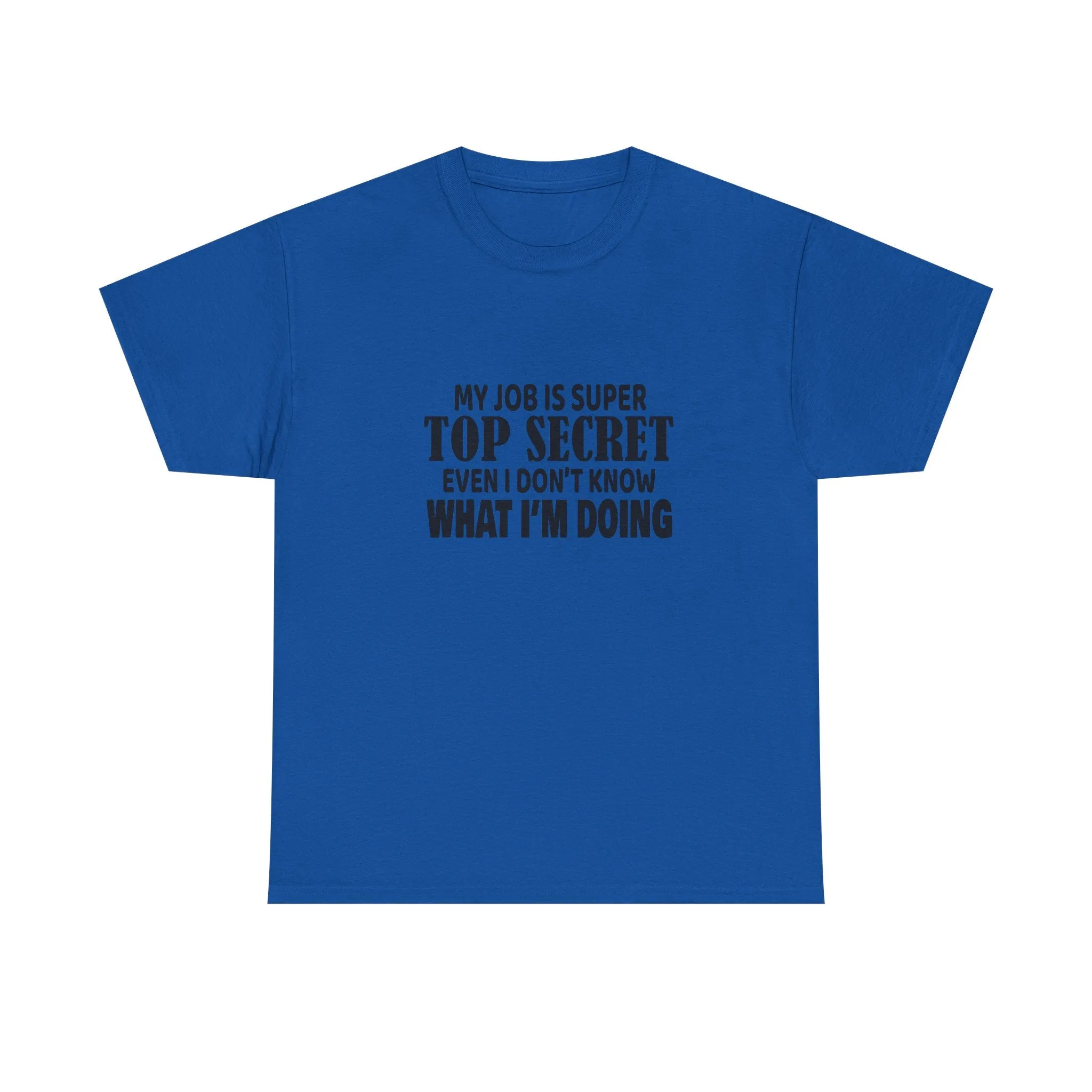 Top Secret Job Tee